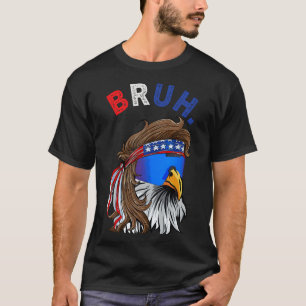 Camiseta Águila Mullet Gafas Bruh. 4 De Julio EEUU América