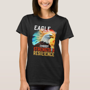 Camiseta Águila Personificar la fuerza y la resistencia Ág