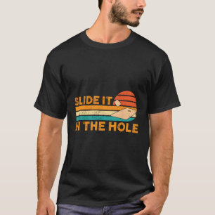 Camiseta Agujero De Maíz De Cornhole Deslícelo En El Agujer