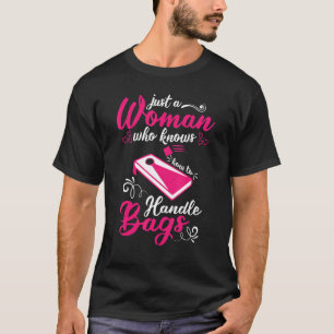 Camiseta Agujero De Maíz Sólo Una Mujer Que Sabe Manejar La