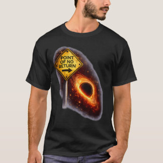 Camiseta Agujeros Negros Sin Retorno Diversión Física Espac