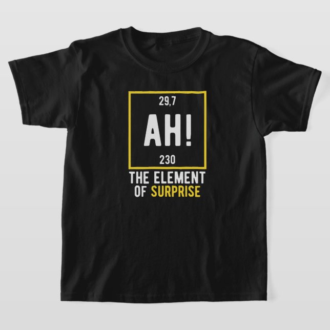 Camiseta Ah el elemento de la sorpresa (Distribución)