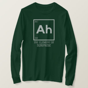 Camiseta Ah, el elemento de sorpresas