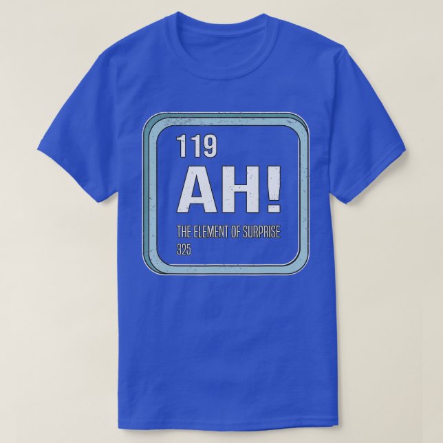 Camiseta Ah el elemento del humor científico de la química  (Diseño del anverso)