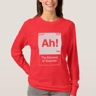 Camiseta Ah El Elemento Sorpresa - Química Divertida 