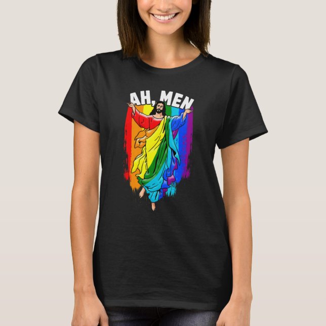 Camiseta Ah Men Gay Jesus LGBTQ Pride Rainbow (Anverso)