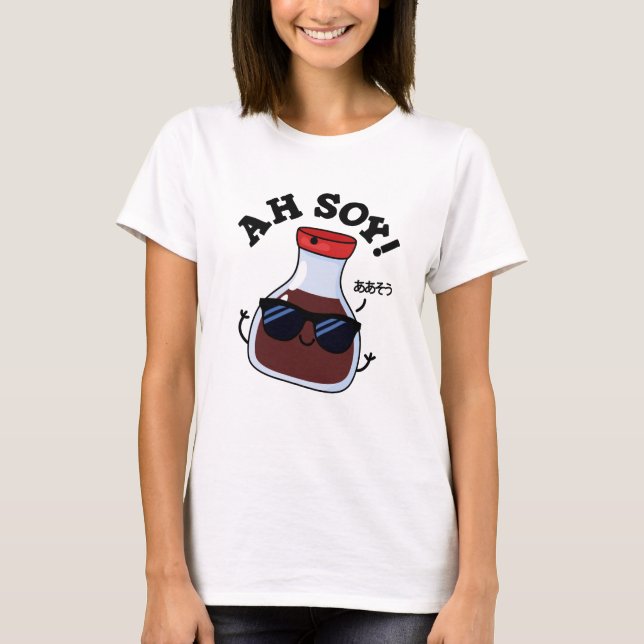 Camiseta Ah Soy Funny Sauce Pun (Anverso)