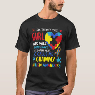 Camiseta Ahí Está El Chica Que Ella Me Llama Autismo Grammy
