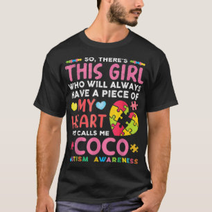 Camiseta Ahí Está El Chica Que Ella Me Llama Coco Autism Aw