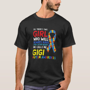 Camiseta Ahí Está El Chica Que Ella Me Llama Gigi Gg Autism