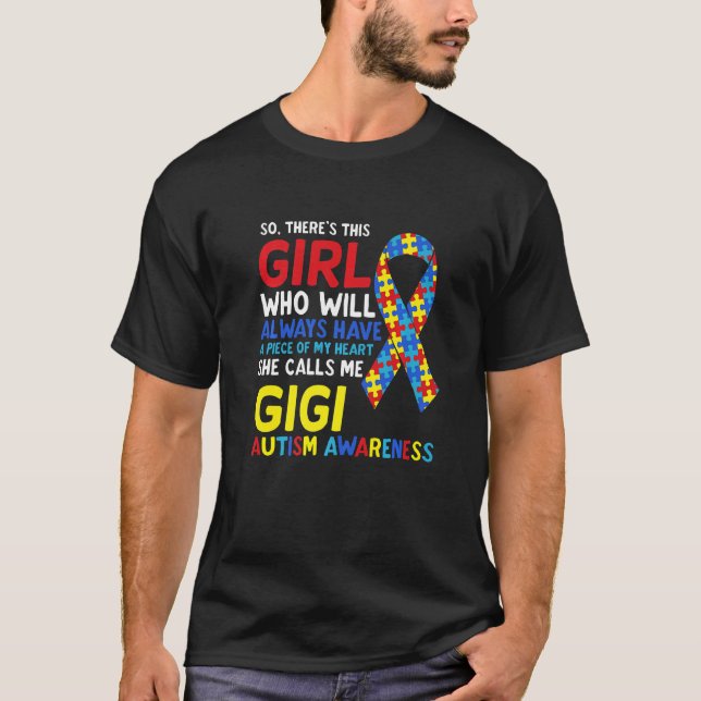Camiseta Ahí Está El Chica Que Ella Me Llama Gigi Gg Autism (Anverso)