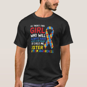 Camiseta Ahí Está El Chica Que Ella Me Llama Hermana Sis Au