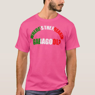 Camiseta Ahí está el Freakin Gabagool, la jerga italiana Fu