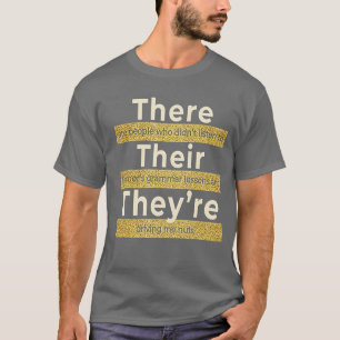 Camiseta Ahí está su profesor gracioso de inglés Grammar