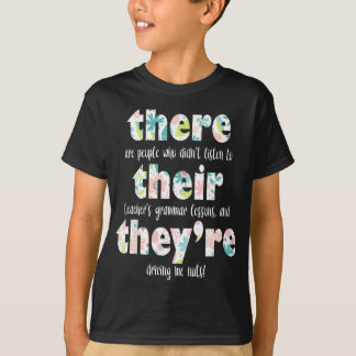 Camiseta Ahí están los profesores de gramática inglesa Pun 