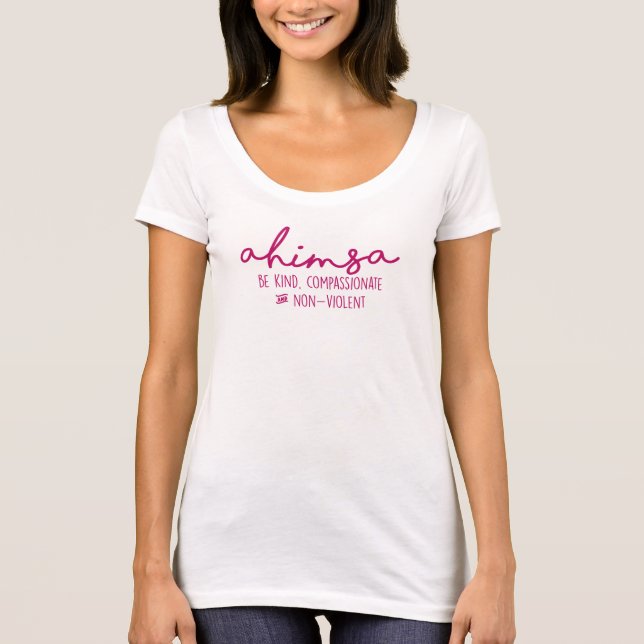 Camiseta Ahimsa:  Sea bueno, compasivo y no violento (Anverso)