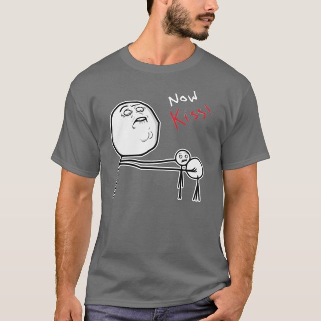 Camiseta Ahora cara Meme cómico de la rabia del beso (Anverso)