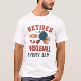 Camiseta Ahora Juego Pickleball Todos Los Días Des