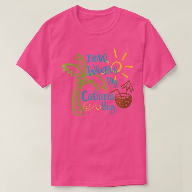 Camiseta Ahora las mujeres se cuelgan de mi cabaña (Diseño del anverso)