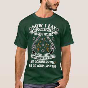Camiseta Ahora Me Dejé Dormir Junto A Mi Cama.