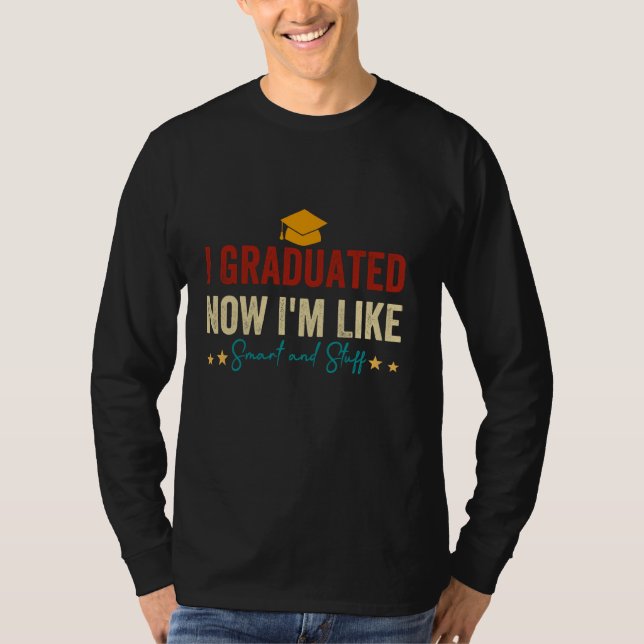 Camiseta ahora me gradué como inteligente y cosas 1 (Anverso)