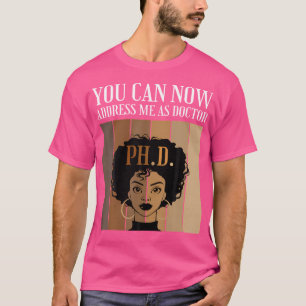 Camiseta Ahora Me Pueden Dirigir Como Médico De Doctorado E