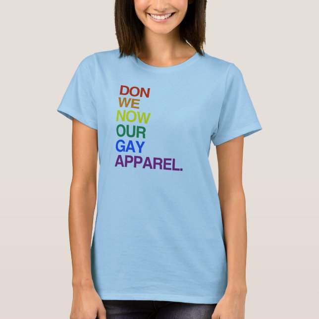 CAMISETA AHORA NOSOTROS DON NUESTRA ROPA GAY - .PNG (Anverso)