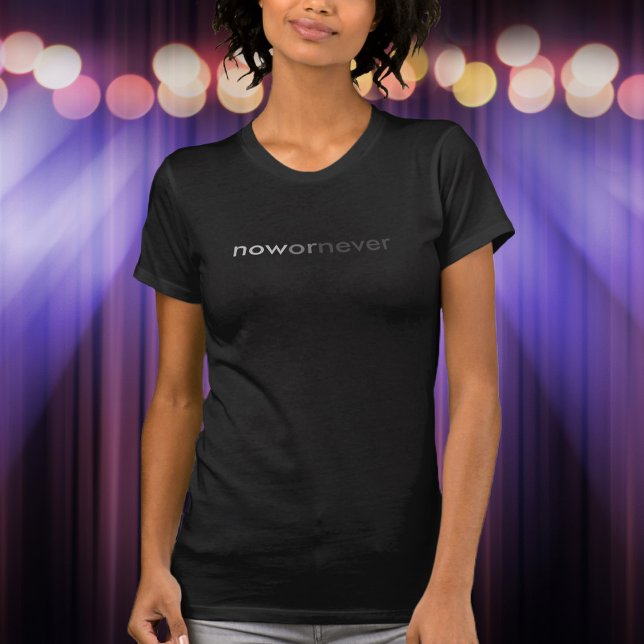 Camiseta Ahora o nunca desaparecer la cita para los disiden (Subido por el creador)