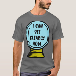 Camiseta Ahora Puedo Ver Claramente