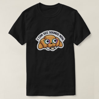 Camiseta Ahora Puedo Ver Sonidos – Café Croissant con Fallo