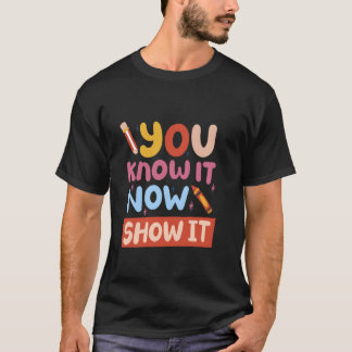 Camiseta Ahora que lo sabes, muéstralo