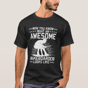 Camiseta Ahora Sabes Cómo Se Ve Un Esquiador Acuático Impre