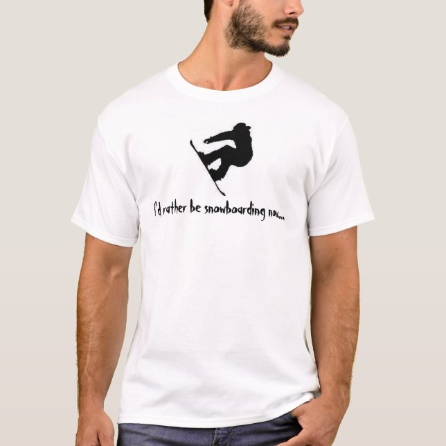 Camiseta Ahora sería bastante snowboard… (Anverso)