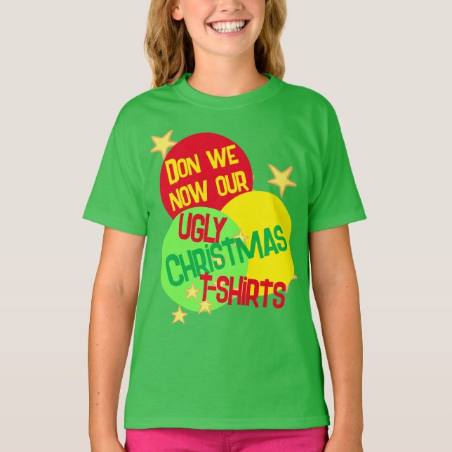 Camiseta ¿Ahora somos graciosos Navidades feos? (Anverso)