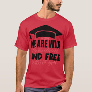Camiseta Ahora somos Wild Beautiful and Free Class of the Y