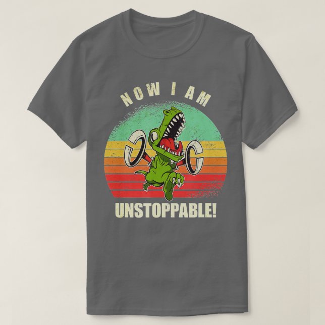 Camiseta Ahora Soy Imparable Funny TRex (Diseño del anverso)