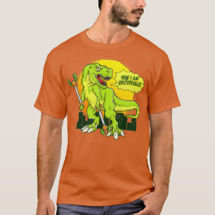 Camiseta Ahora soy imparable Funny TRex Dinosaur Lover Gif