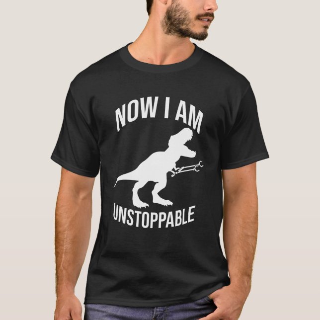 Camiseta Ahora Soy Imparable - Gracioso Grabador De Dinosau (Anverso)