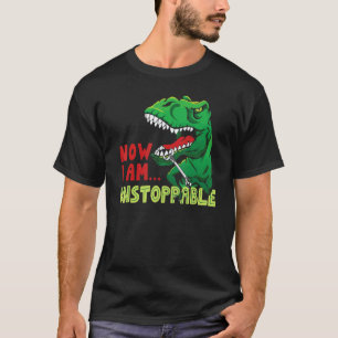 Camiseta Ahora Soy Imparable Rex Dinosaur Rex Cute Vintag