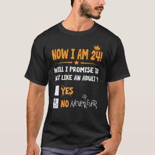 Camiseta Ahora Tengo 24 Años, 24 Adultos Cumpleaños Hombres