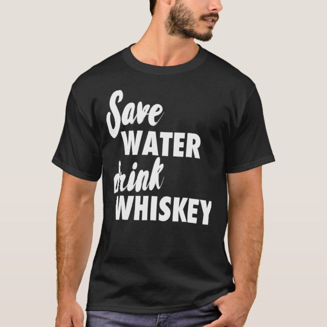 Camiseta Ahorra Agua Bebe Whisky (Anverso)