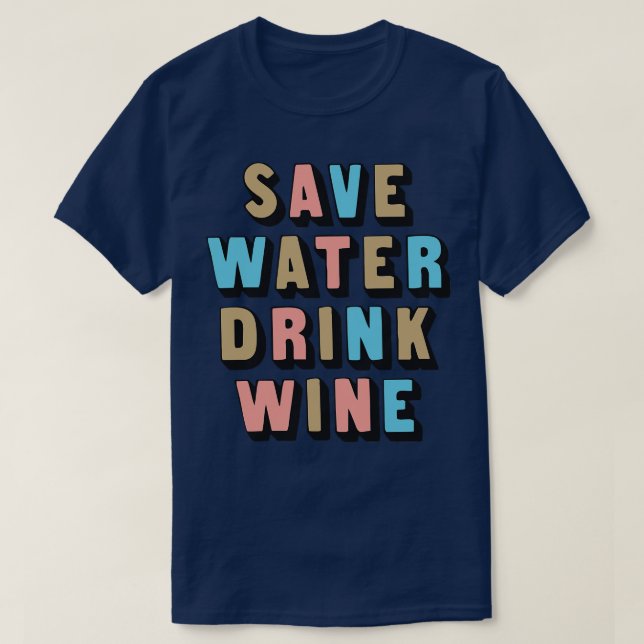 Camiseta Ahorra Agua Bebida Vino Awesome Wine Lover Gift (Diseño del anverso)