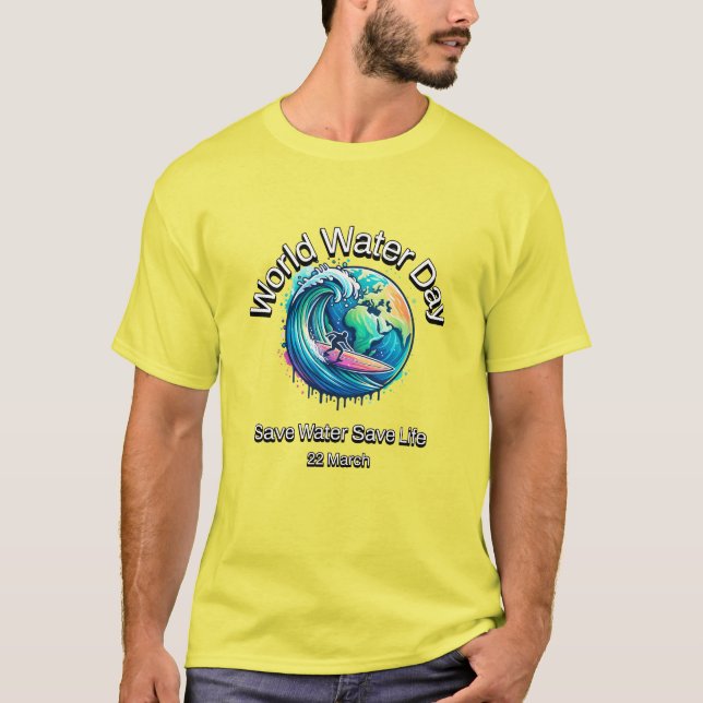 Camiseta Ahorra Agua, Salva Vida. Día Mundial del Agua. (Anverso)