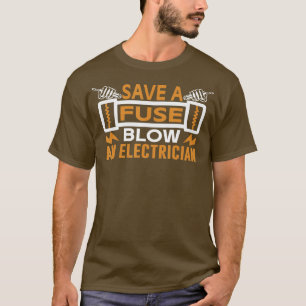 Camiseta Ahorra Un Golpe De Fusible Y Electricidad 2