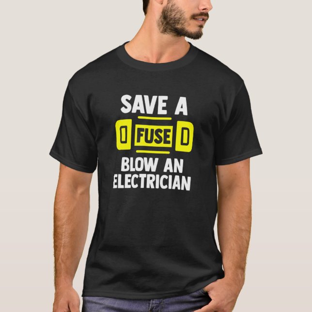 Camiseta Ahorra Un Golpe De Fusión En Un Electricano (Anverso)