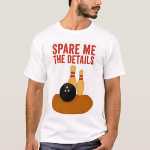 Camiseta Ahórrame los detalles