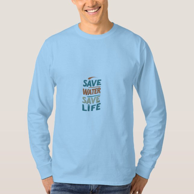 Camiseta Ahorrar agua, salvar vida (Anverso)