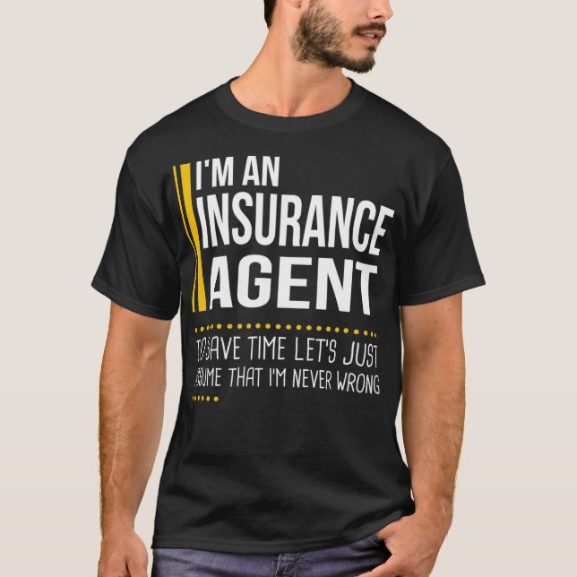 Camiseta Ahorrar Tiempo Asumir Que El Agente De Seguros Nun (Anverso)