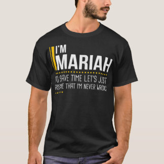 Camiseta Ahorrar Tiempo Supongamos Que Mariah Nunca Está Eq