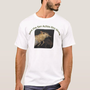 Camiseta ¡Ahorre a la musaraña de la suciedad de San